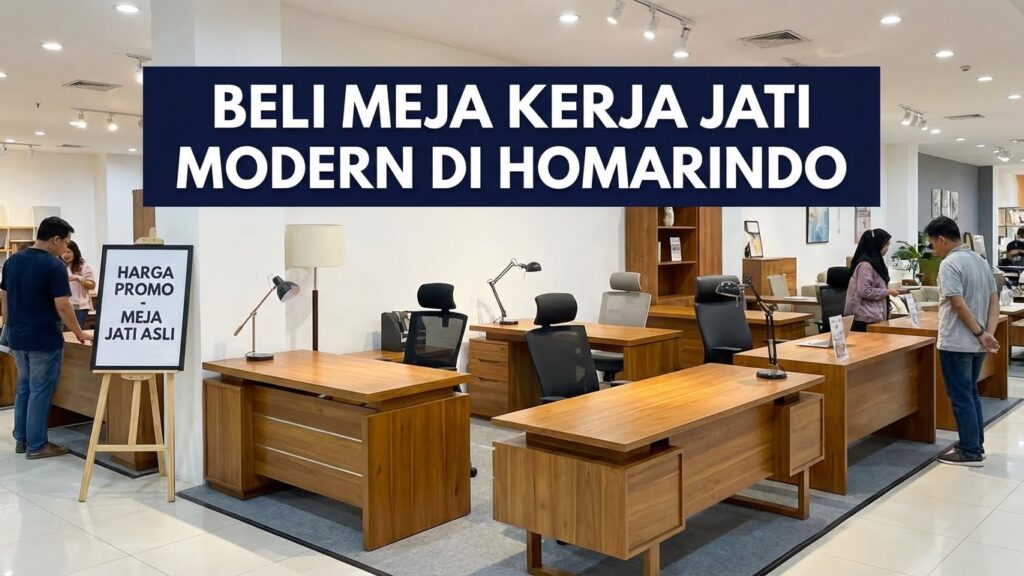 Beli Meja Kerja Kayu Jati Modern di Homarindo