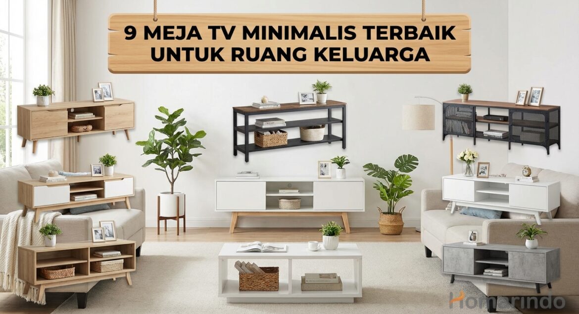 8 Model Meja TV Minimalis untuk Ruang Keluarga